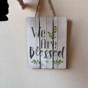 We are blessed decor sign